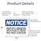 Signmission Occupied Do Not Enter OSHA Notice Sign, Aluminum, 24in W x 18in L, 2PK OS-2PACK-NS-A-1824-L-16923 - alternate 2